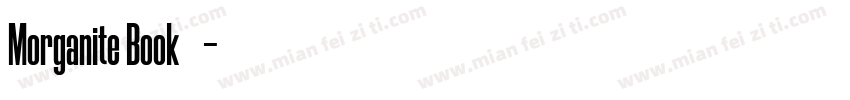 Morganite Book字体下载字体转换
